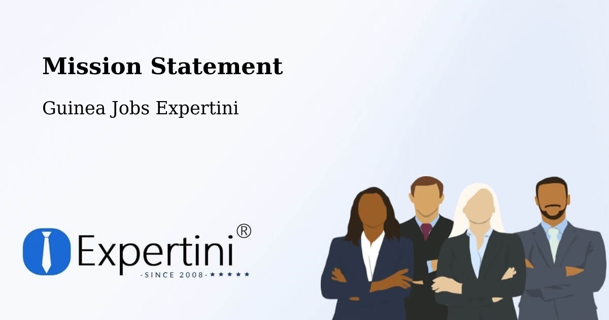 Corporate Mission – Coyah - Guinea Jobs Expertini