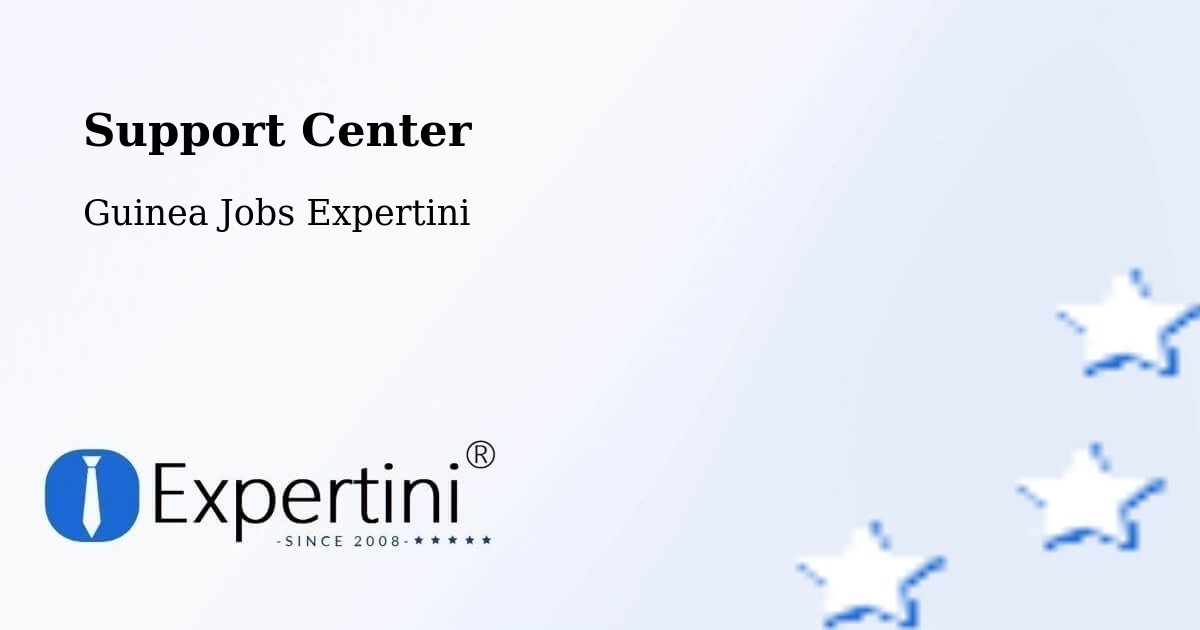 Support Services – Coyah - Guinea Jobs Expertini